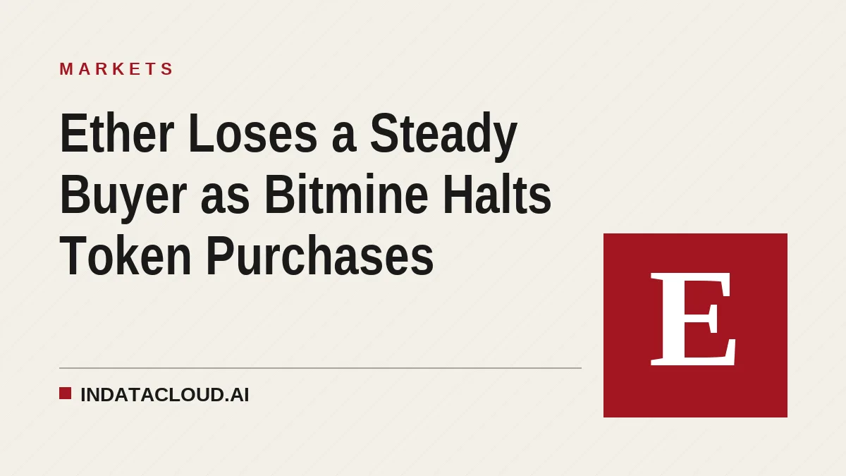 Ether Loses a Steady Buyer as Bitmine Halts Token Purchases