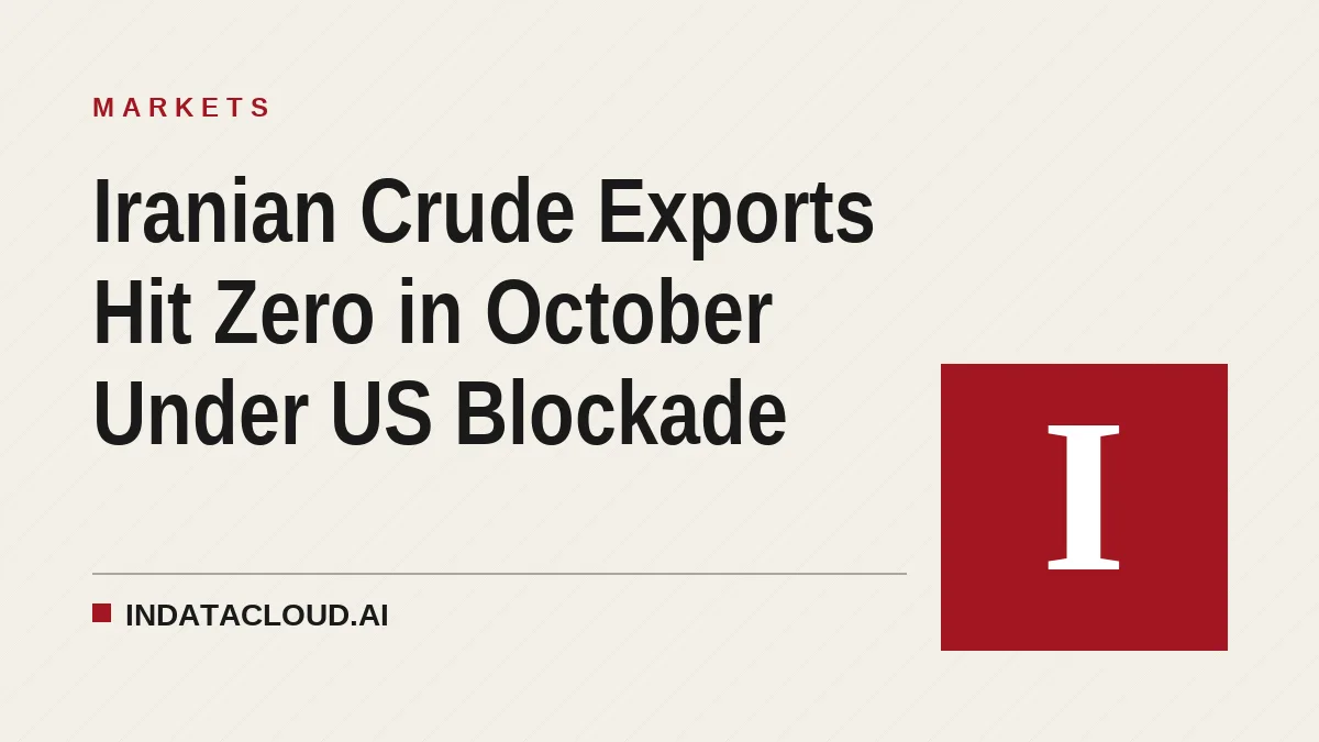 Iranian Crude Exports Hit Zero in October Under US Blockade
