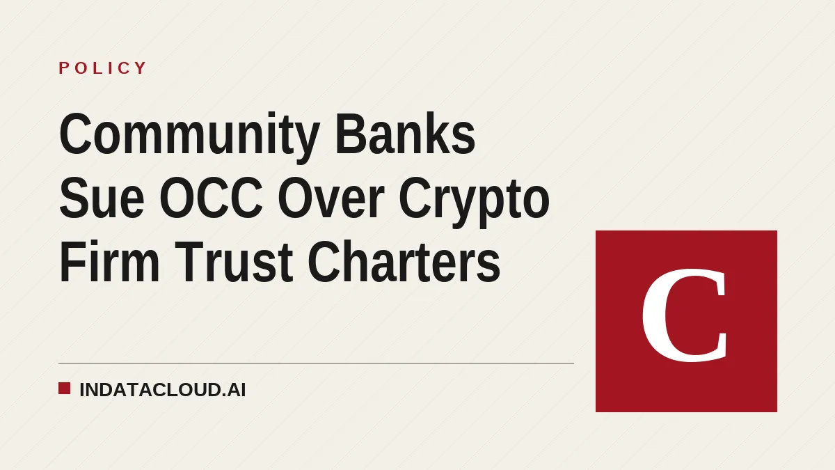 Community Banks Sue OCC Over Crypto Firm Trust Charters