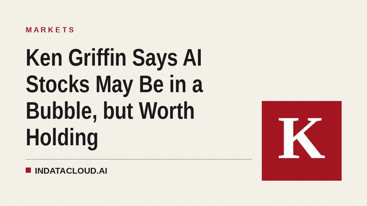 Ken Griffin Says AI Stocks May Be in a Bubble, but Worth Holding