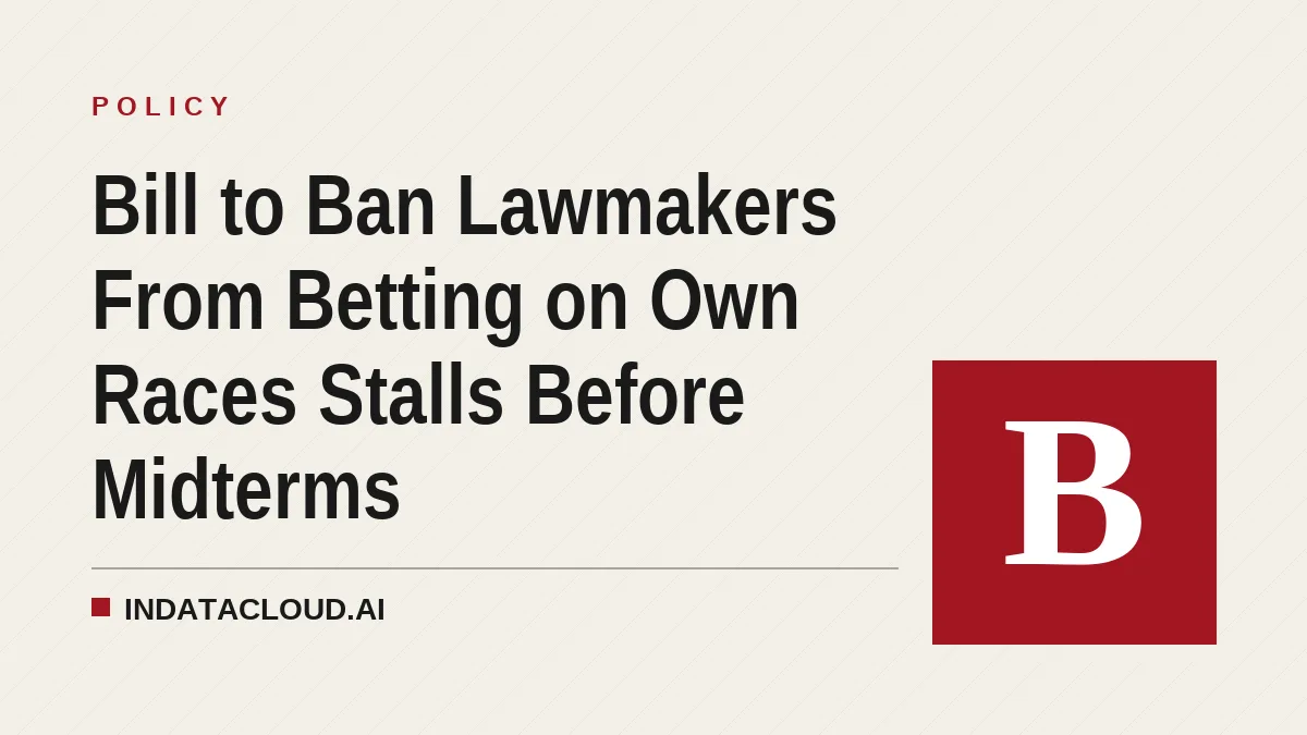 Bill to Ban Lawmakers From Betting on Own Races Stalls Before Midterms