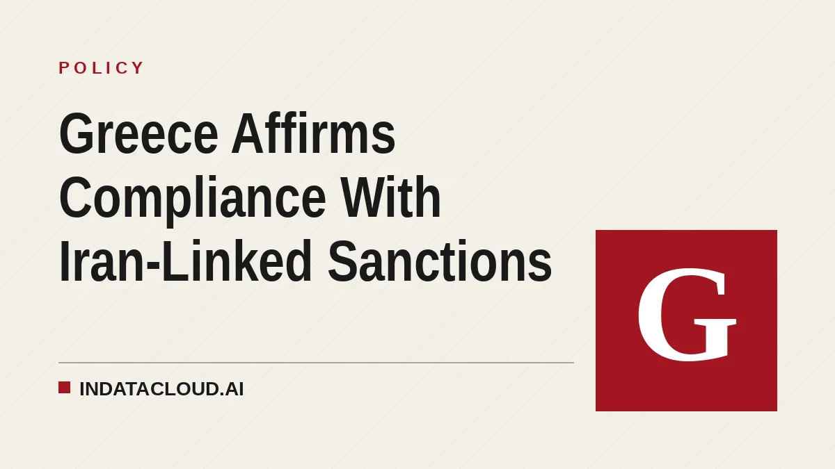 Greece Affirms Compliance With Iran-Linked Sanctions