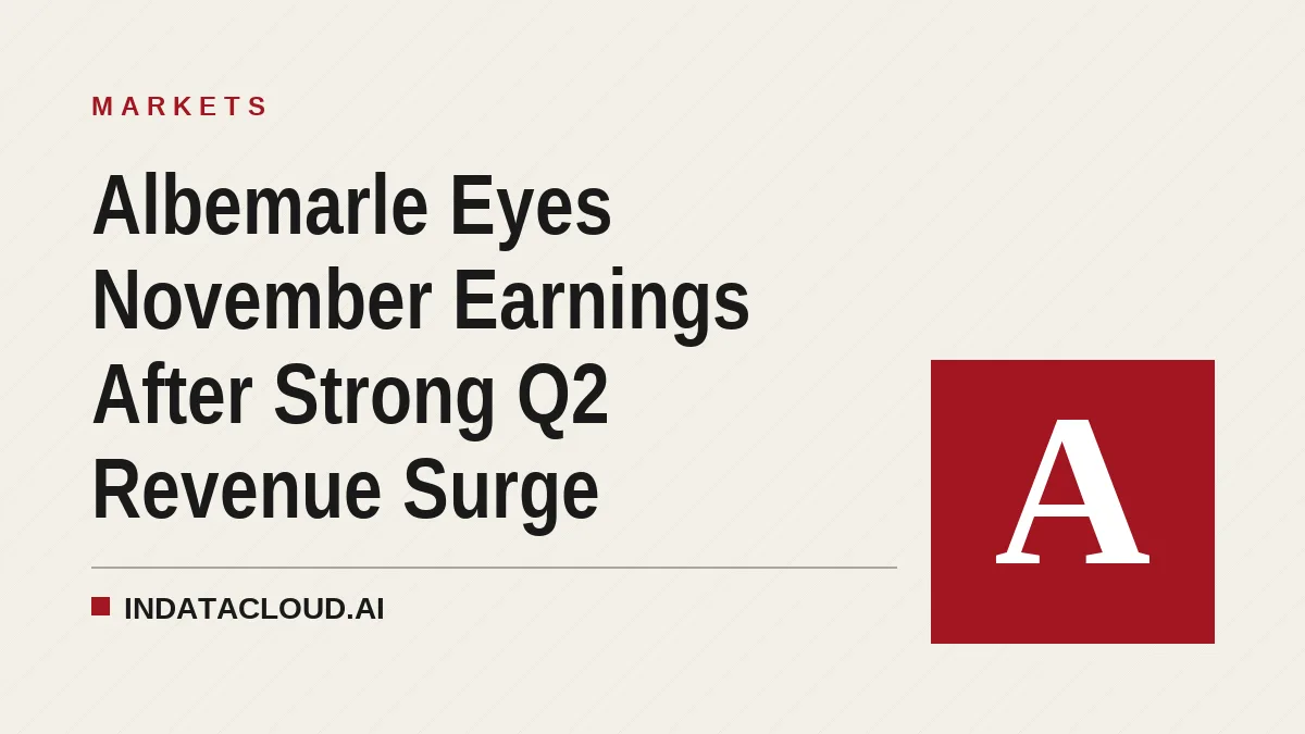 Albemarle Eyes November Earnings After Strong Q2 Revenue Surge