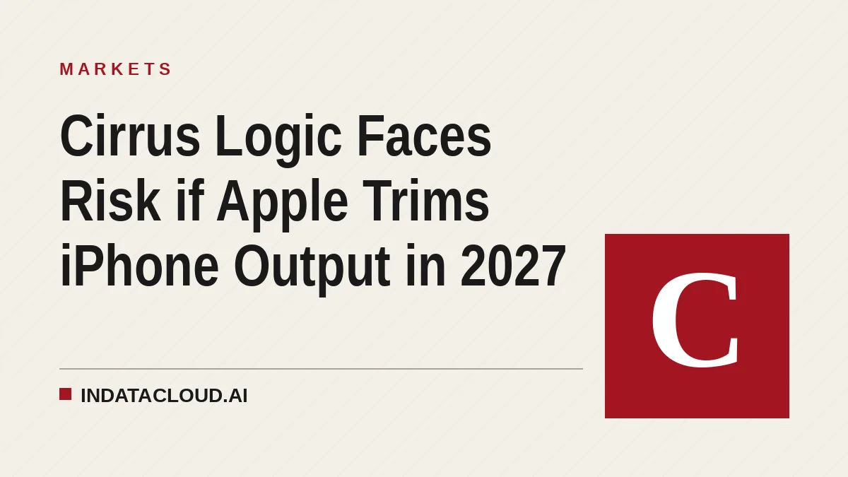 Cirrus Logic Faces Risk if Apple Trims iPhone Output in 2027