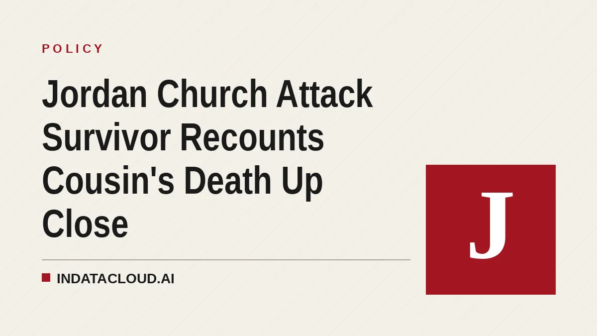 Jordan Church Attack Survivor Recounts Cousin's Death Up Close