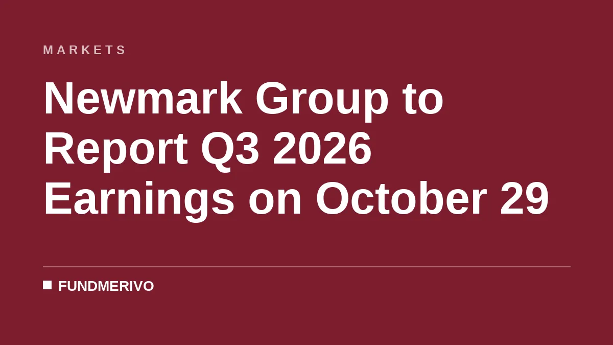 Newmark Group to Report Q3 2026 Earnings on October 29