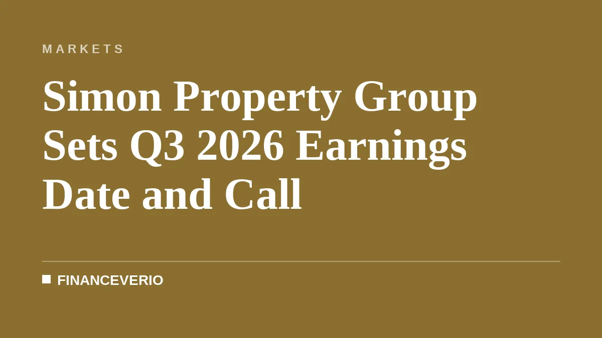 Simon Property Group Sets Q3 2026 Earnings Date and Call