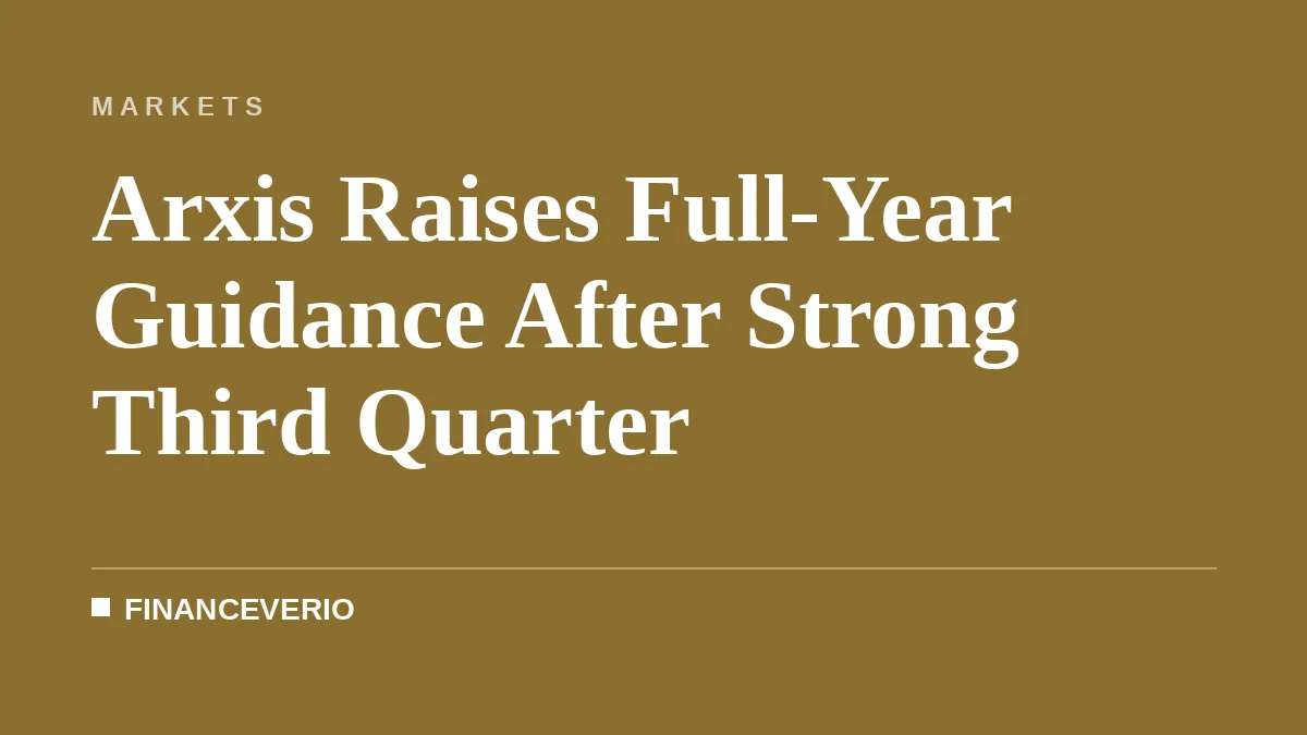 Arxis Raises Full-Year Guidance After Strong Third Quarter