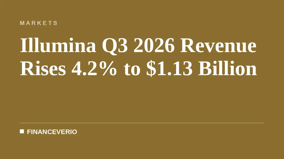 Illumina Q3 2026 Revenue Rises 4.2% to $1.13 Billion