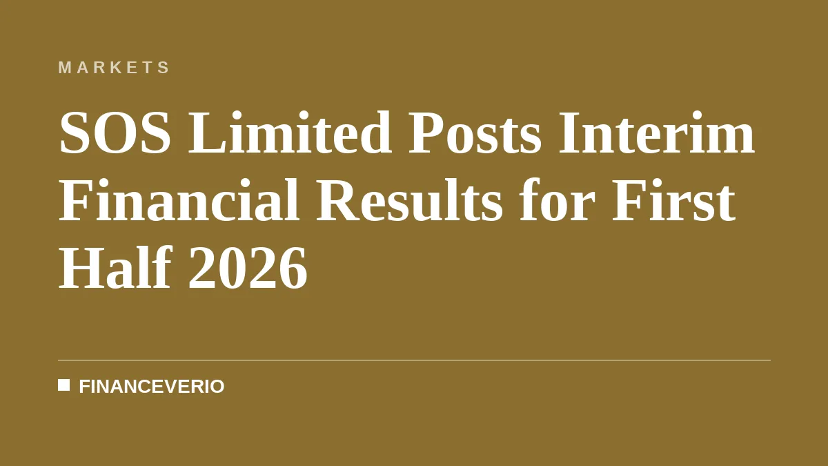 SOS Limited Posts Interim Financial Results for First Half 2026