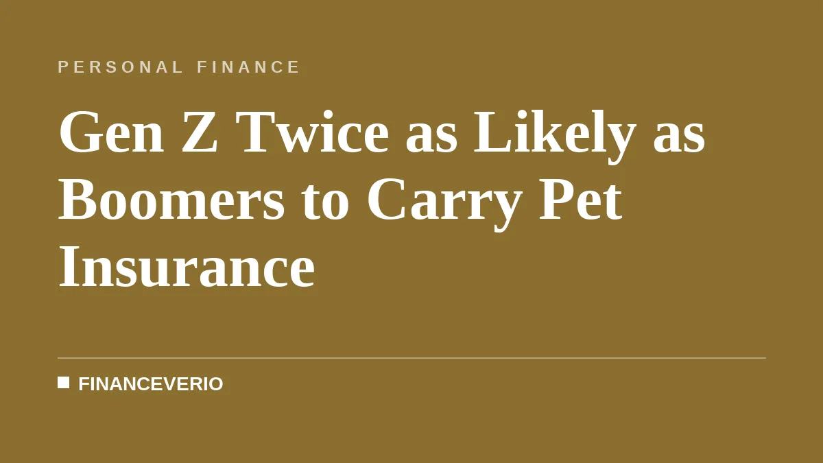 Gen Z Twice as Likely as Boomers to Carry Pet Insurance