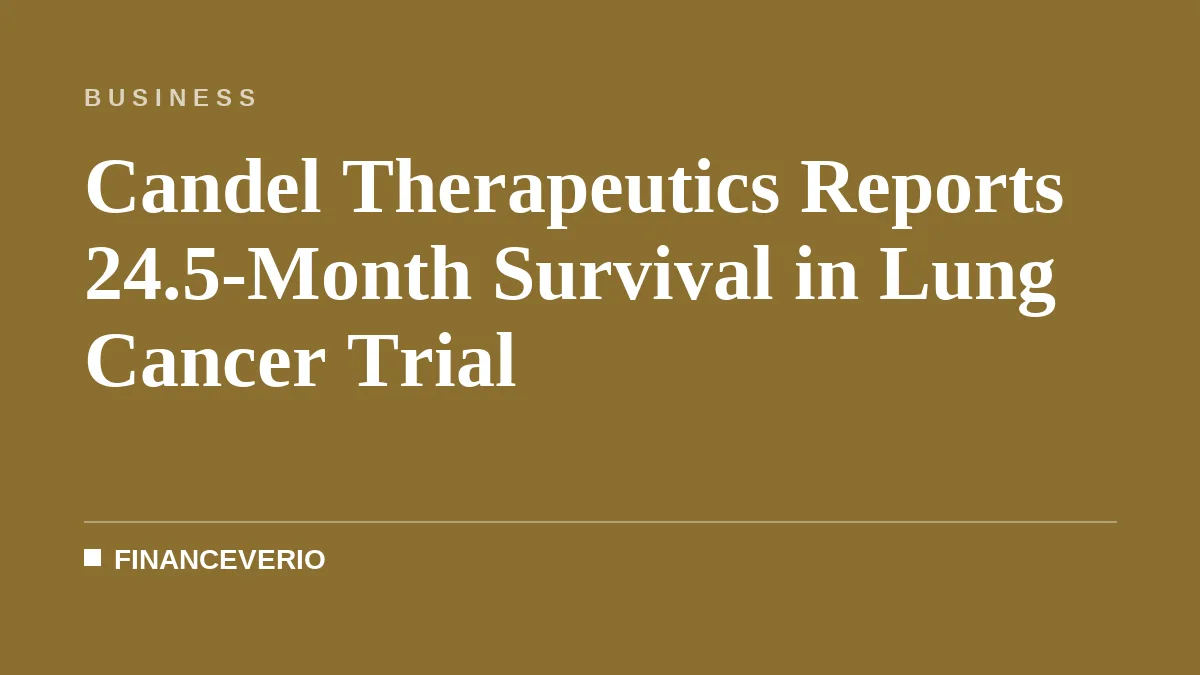 Candel Therapeutics Reports 24.5-Month Survival in Lung Cancer Trial