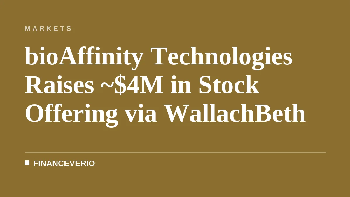 bioAffinity Technologies Raises ~$4M in Stock Offering via WallachBeth