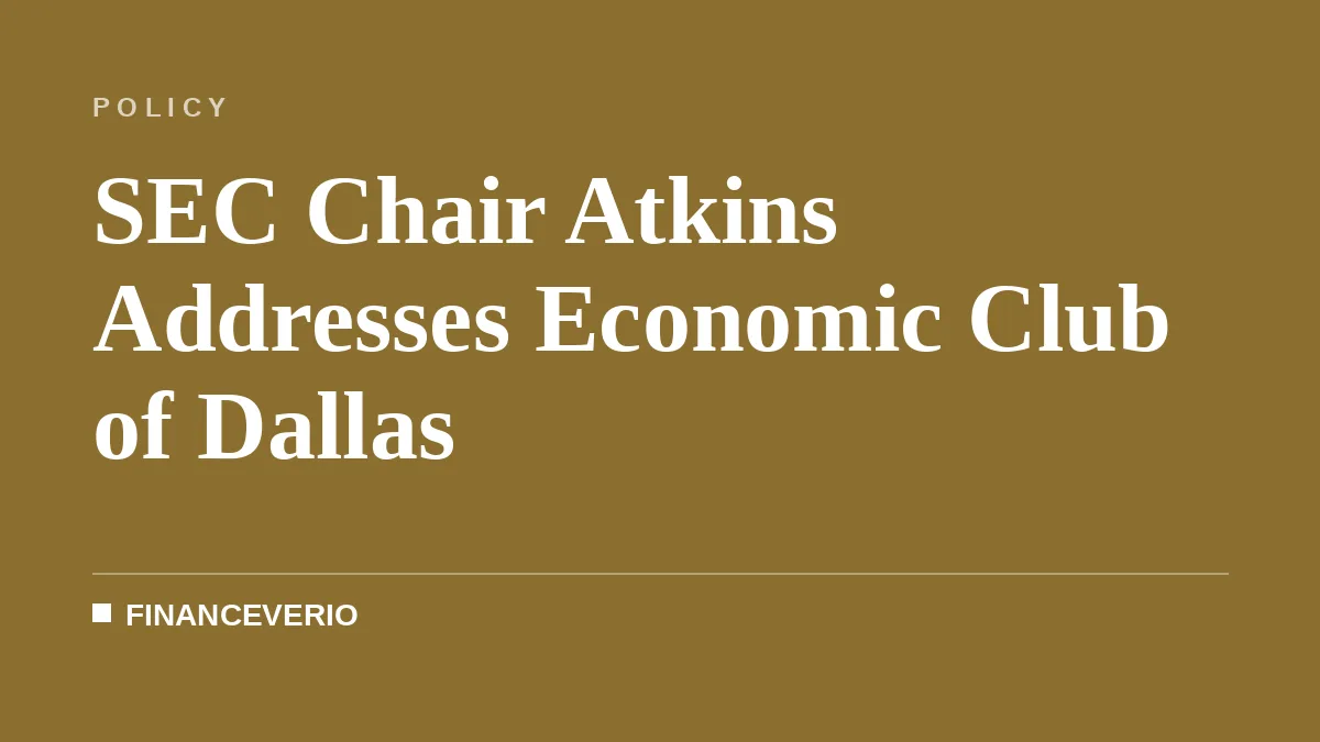 SEC Chair Atkins Addresses Economic Club of Dallas