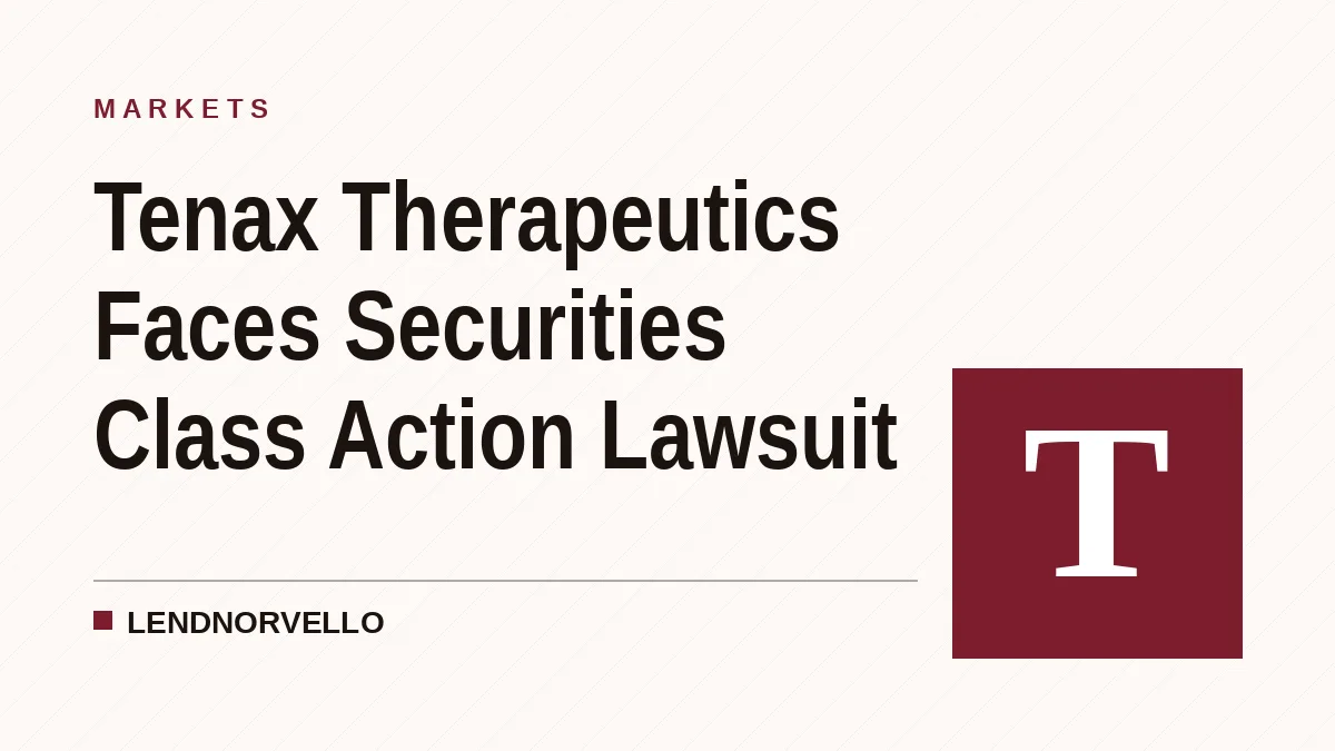 Tenax Therapeutics Faces Securities Class Action Lawsuit