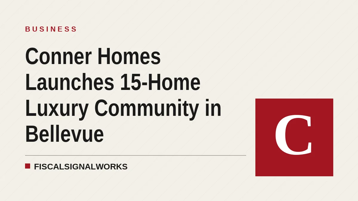 Conner Homes Launches 15-Home Luxury Community in Bellevue