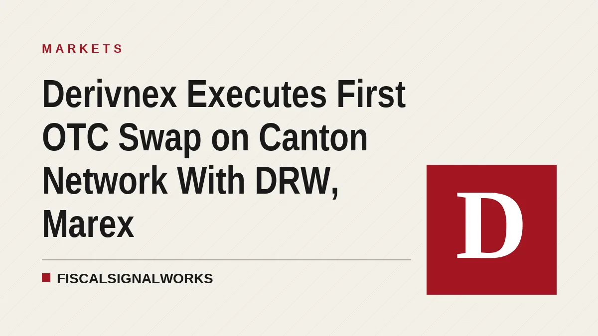 Derivnex Executes First OTC Swap on Canton Network With DRW, Marex