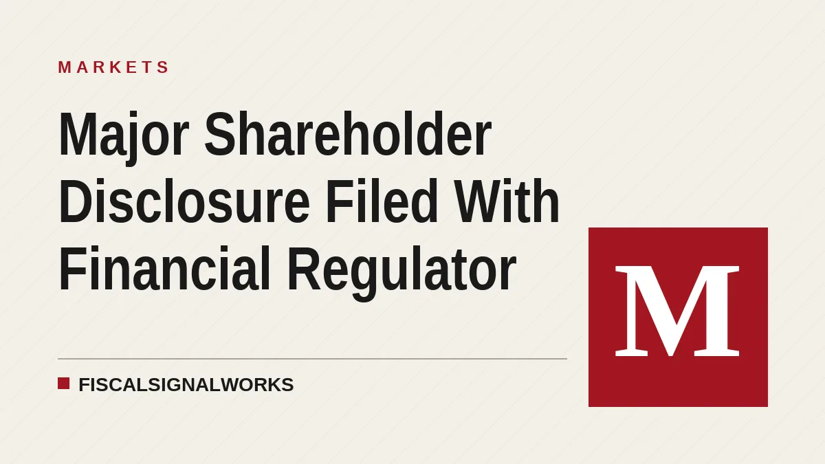 Major Shareholder Disclosure Filed With Financial Regulator