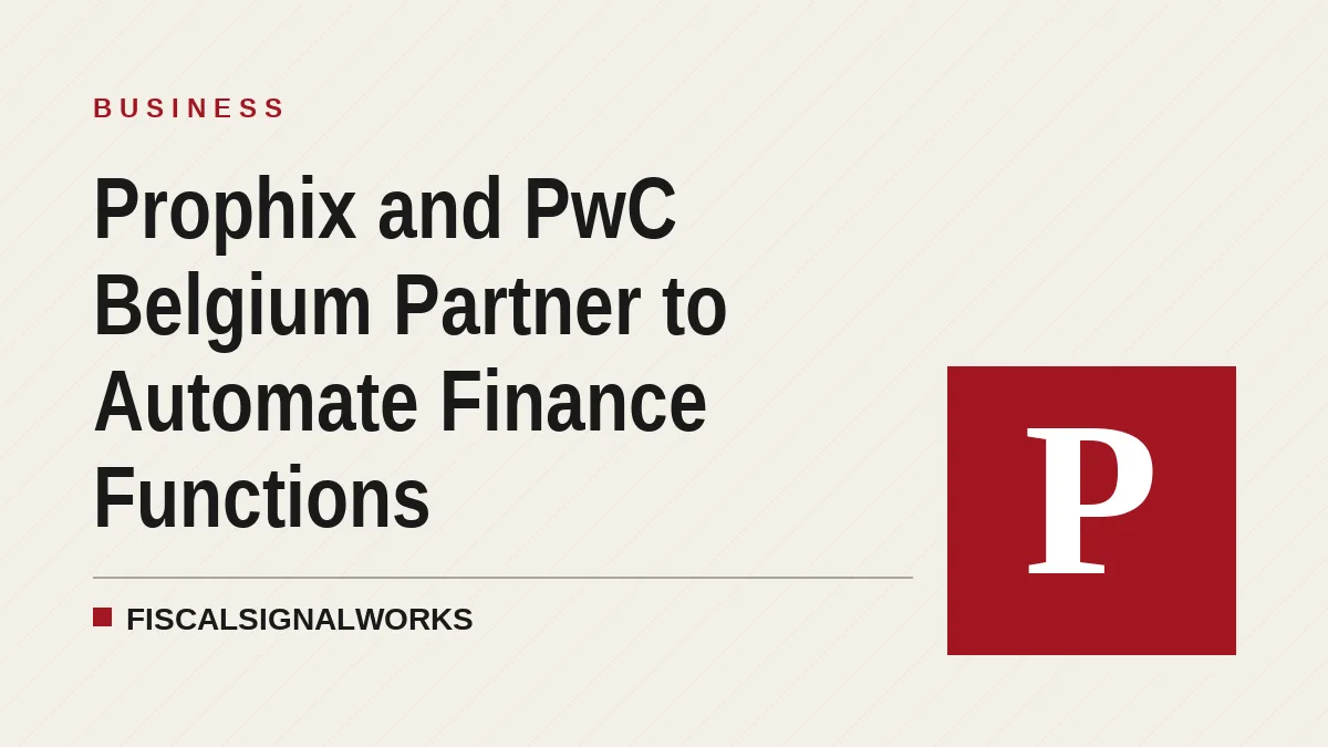 Prophix and PwC Belgium Partner to Automate Finance Functions