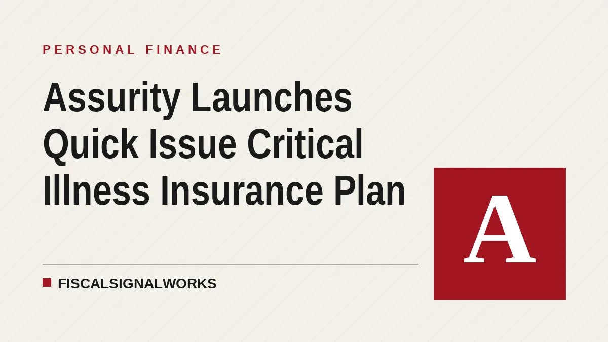 Assurity Launches Quick Issue Critical Illness Insurance Plan