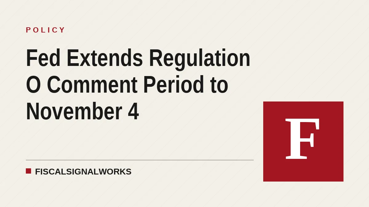Fed Extends Regulation O Comment Period to November 4