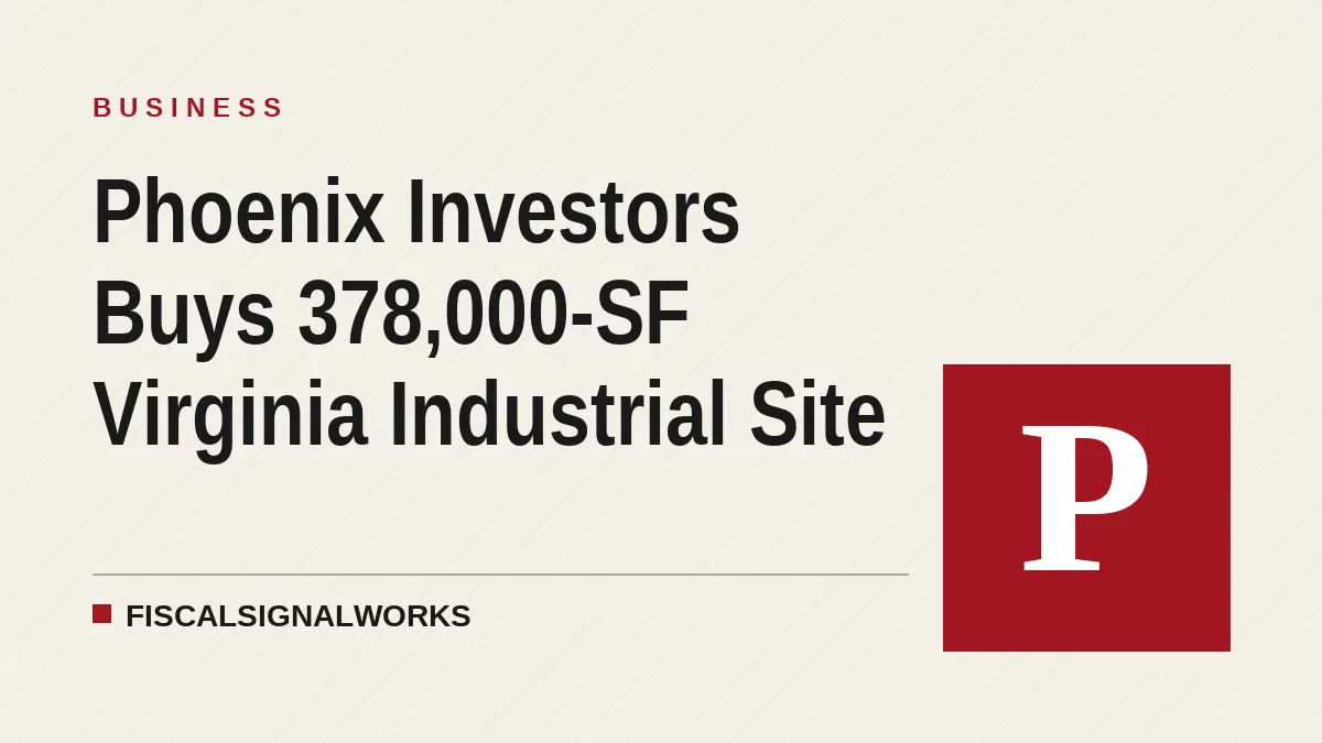 Phoenix Investors Buys 378,000-SF Virginia Industrial Site