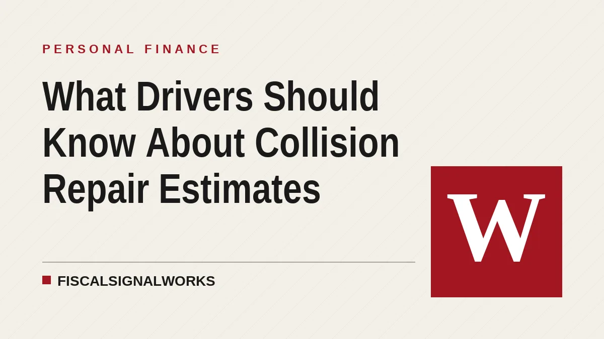 What Drivers Should Know About Collision Repair Estimates