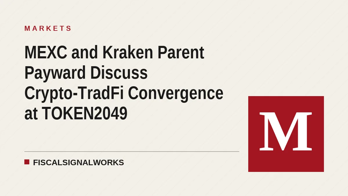 MEXC and Kraken Parent Payward Discuss Crypto-TradFi Convergence at TOKEN2049