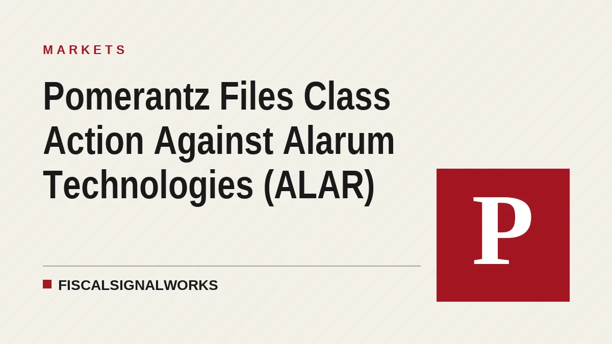 Pomerantz Files Class Action Against Alarum Technologies (ALAR)