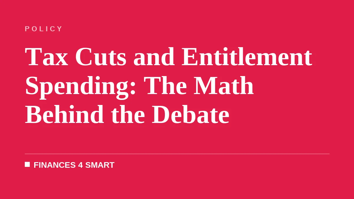 Tax Cuts and Entitlement Spending: The Math Behind the Debate