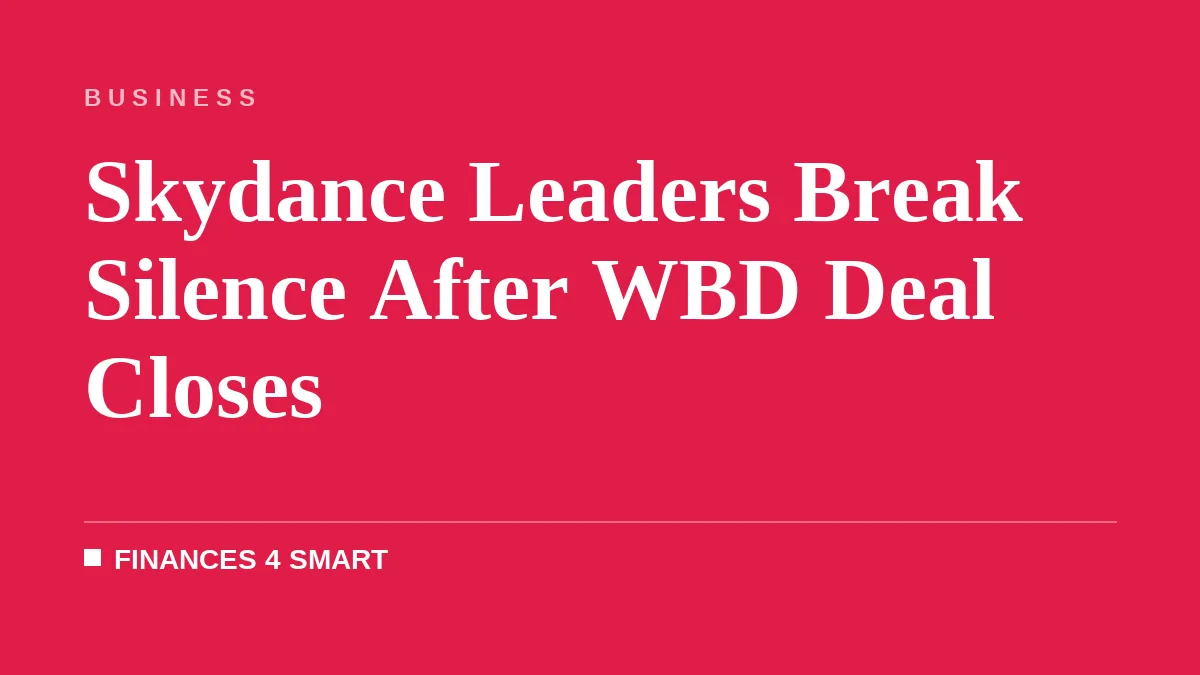 Skydance Leaders Break Silence After WBD Deal Closes