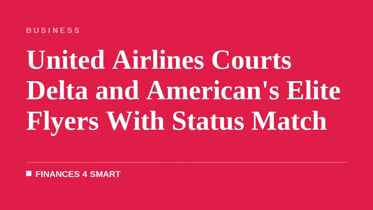 United Airlines Courts Delta and American's Elite Flyers With Status Match
