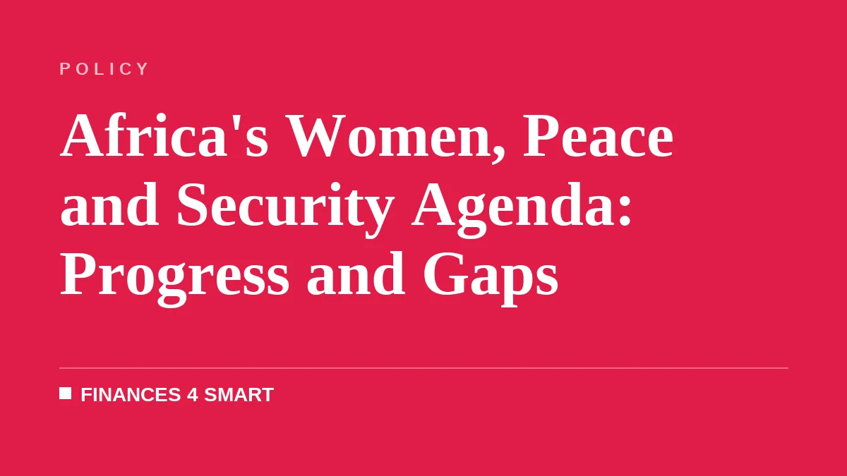 Africa's Women, Peace and Security Agenda: Progress and Gaps