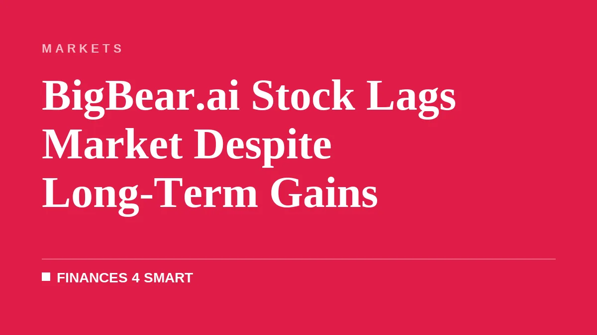 BigBear.ai Stock Lags Market Despite Long-Term Gains