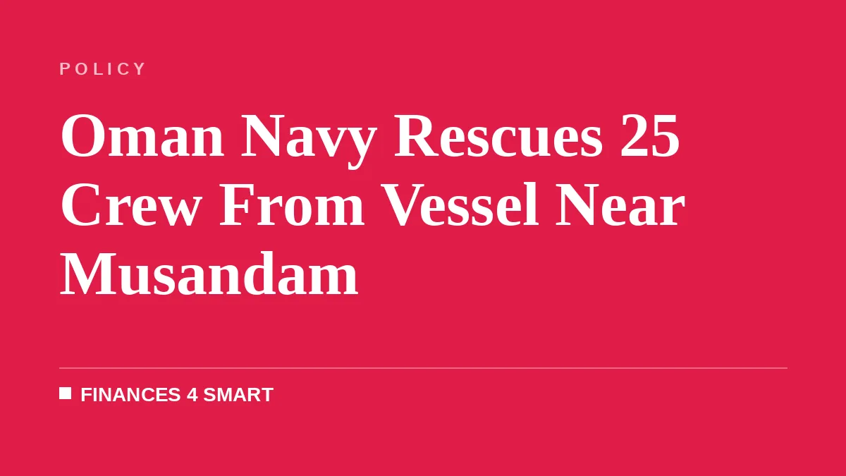 Oman Navy Rescues 25 Crew From Vessel Near Musandam