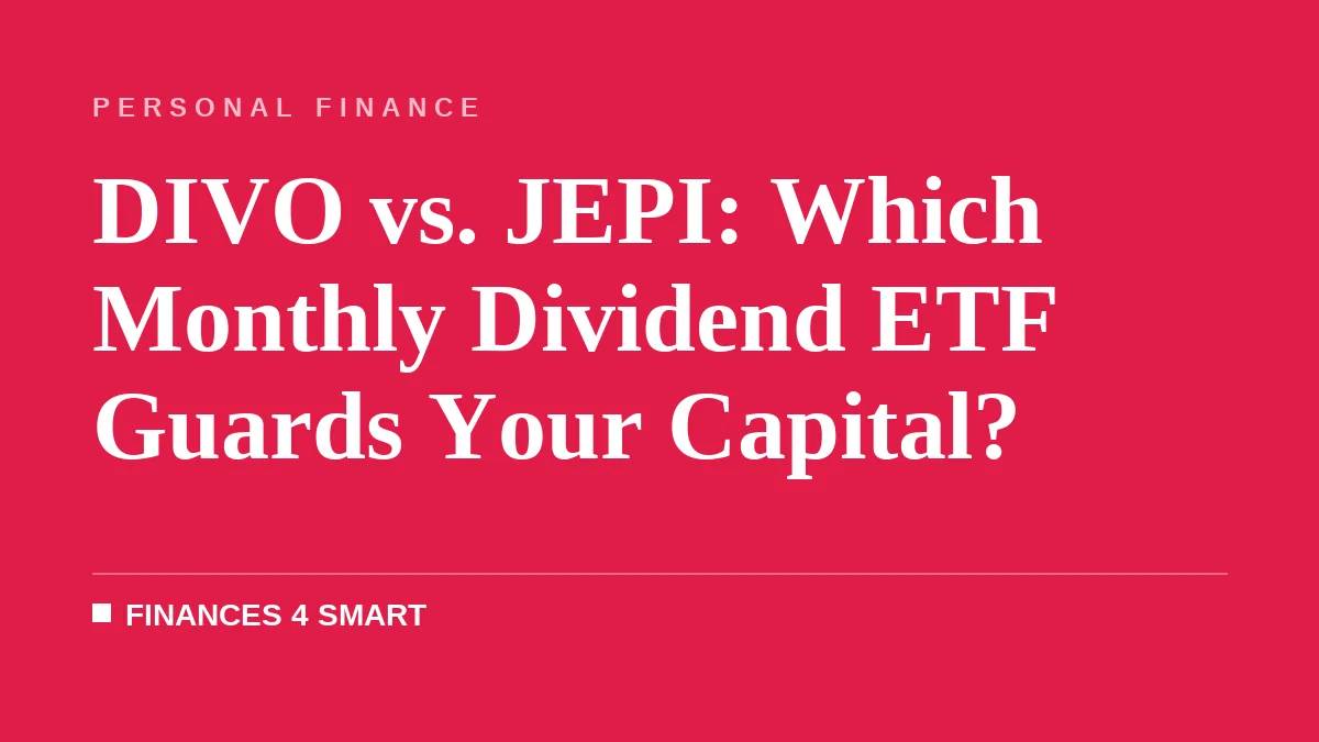 DIVO vs. JEPI: Which Monthly Dividend ETF Guards Your Capital?