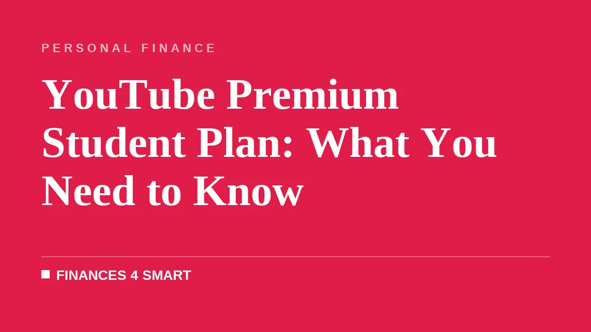 YouTube Premium Student Plan: What You Need to Know
