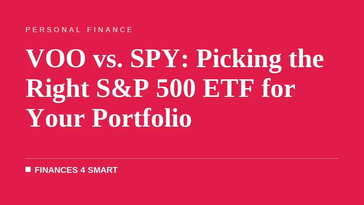 VOO vs. SPY: Picking the Right S&P 500 ETF for Your Portfolio