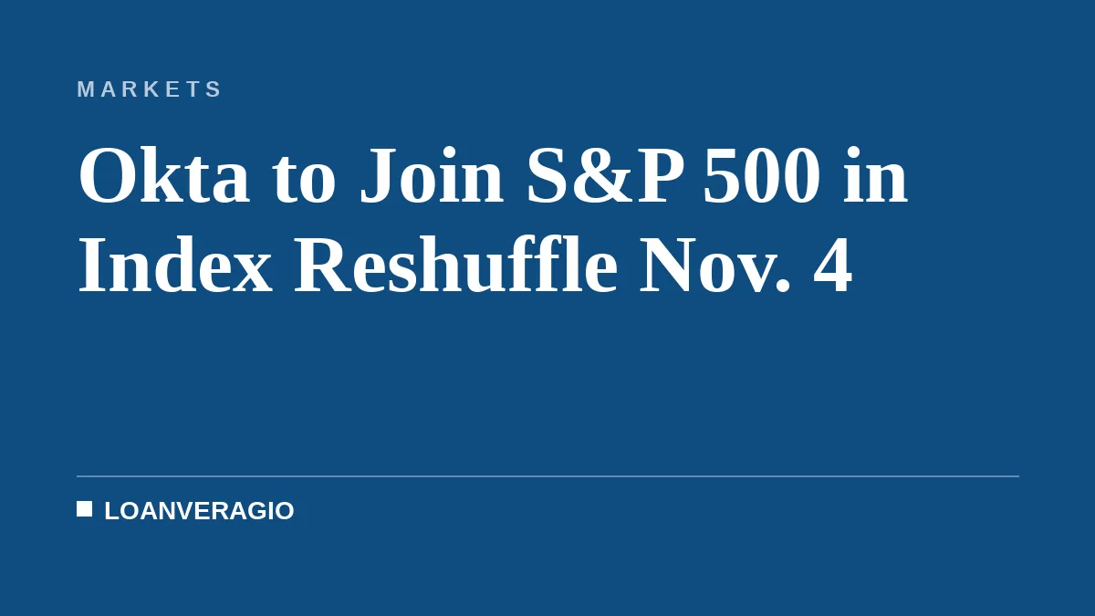 Okta to Join S&P 500 in Index Reshuffle Nov. 4