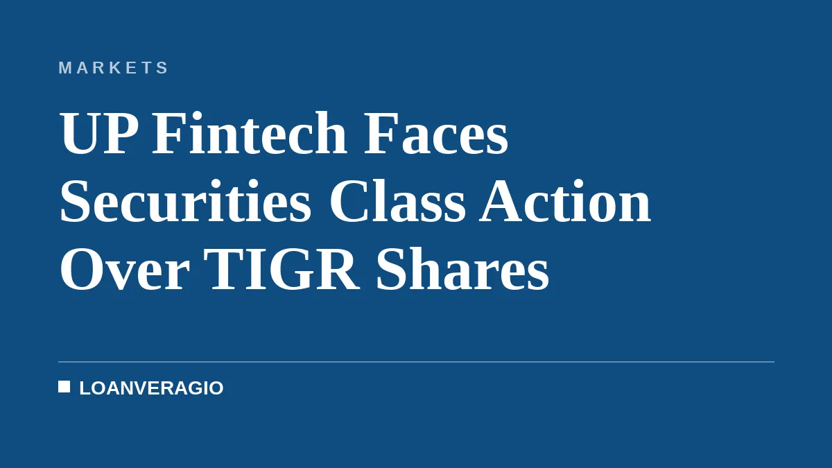 UP Fintech Faces Securities Class Action Over TIGR Shares