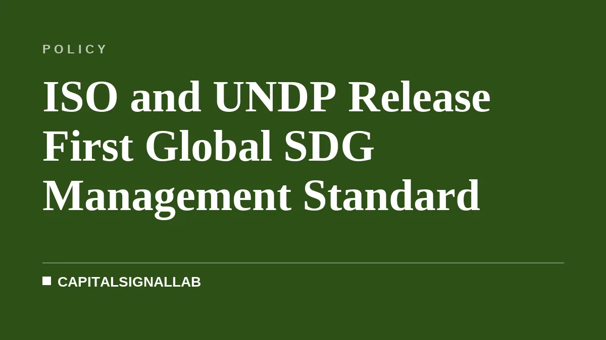 ISO and UNDP Release First Global SDG Management Standard