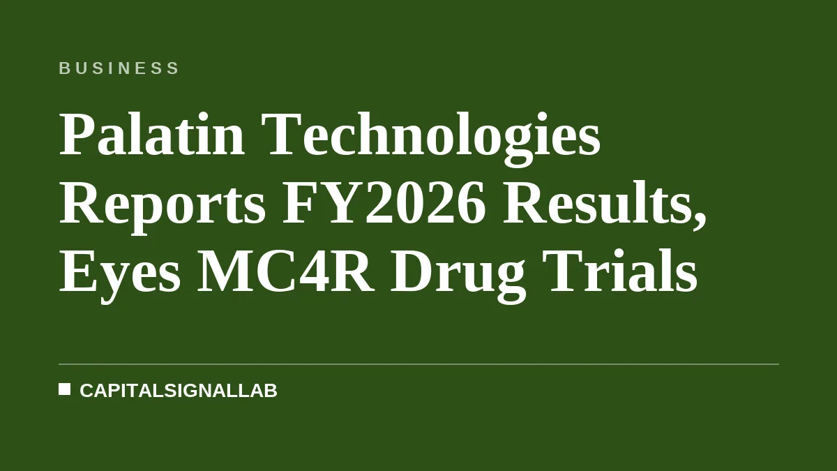 Palatin Technologies Reports FY2026 Results, Eyes MC4R Drug Trials