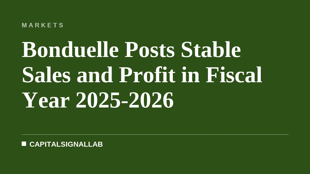Bonduelle Posts Stable Sales and Profit in Fiscal Year 2025-2026