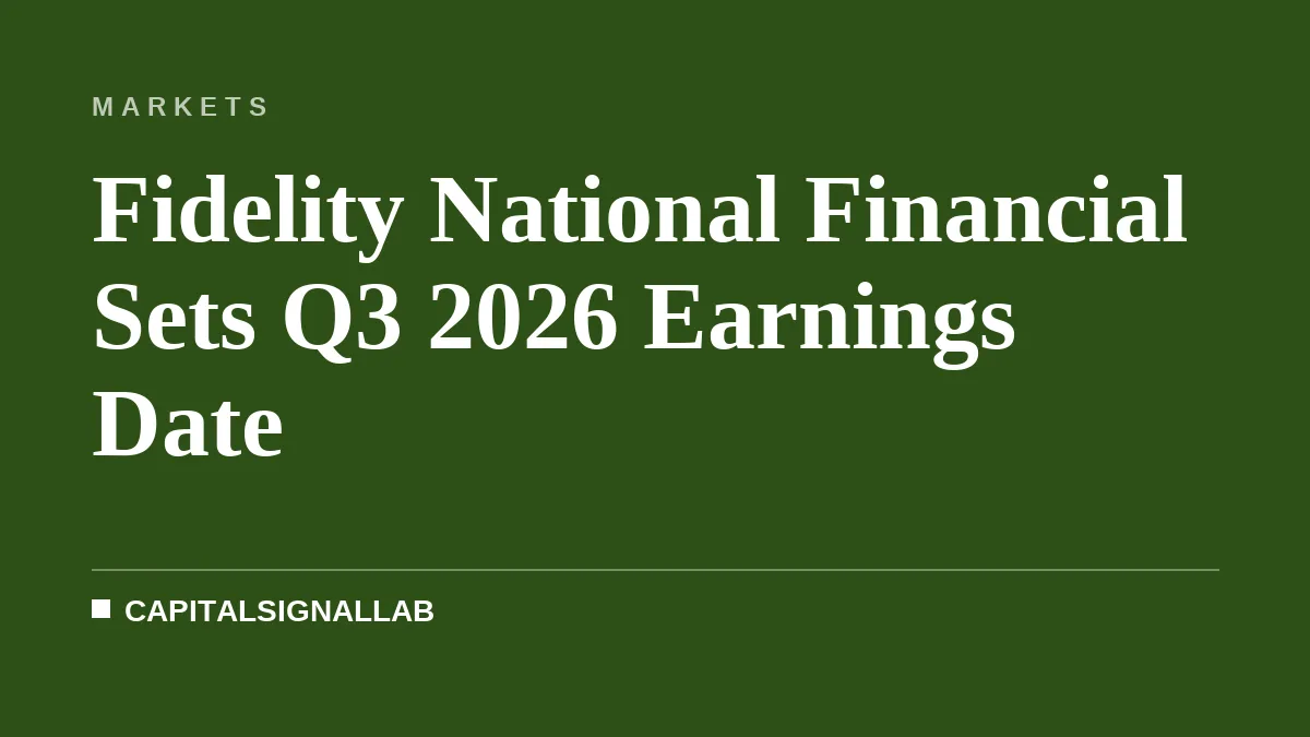 Fidelity National Financial Sets Q3 2026 Earnings Date