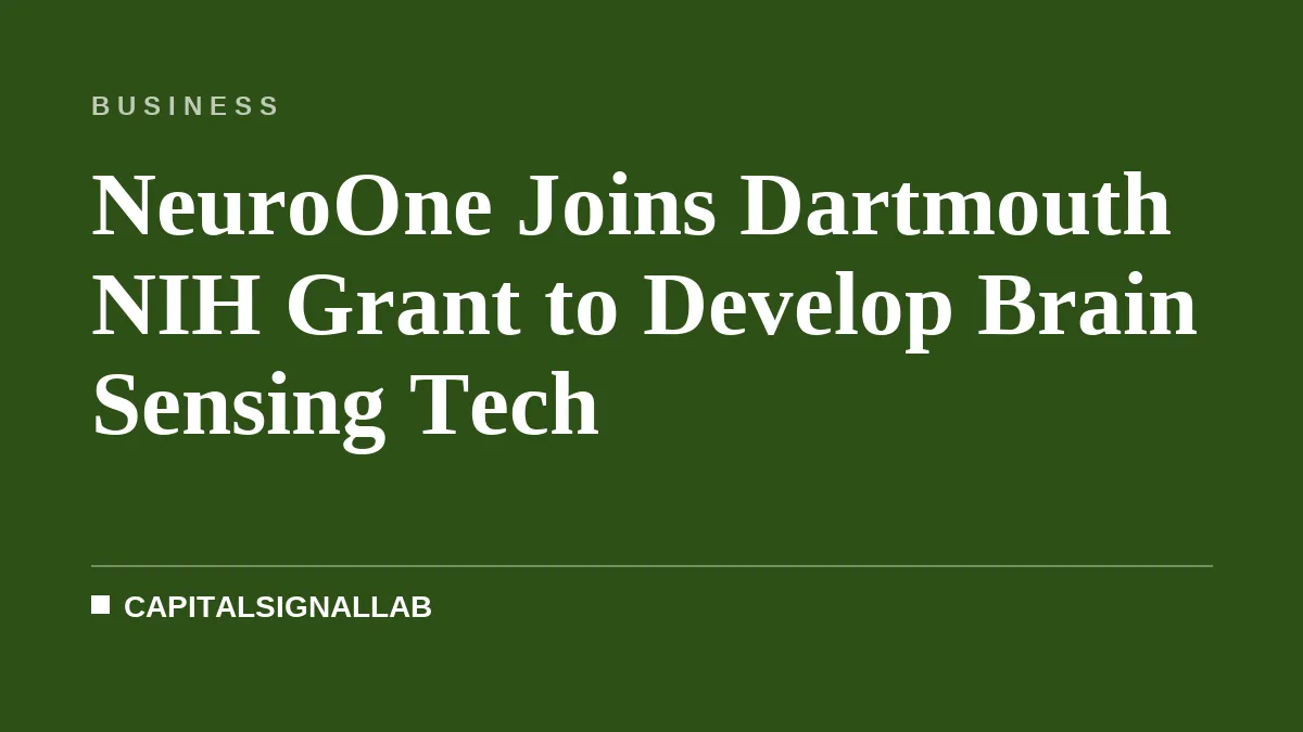 NeuroOne Joins Dartmouth NIH Grant to Develop Brain Sensing Tech