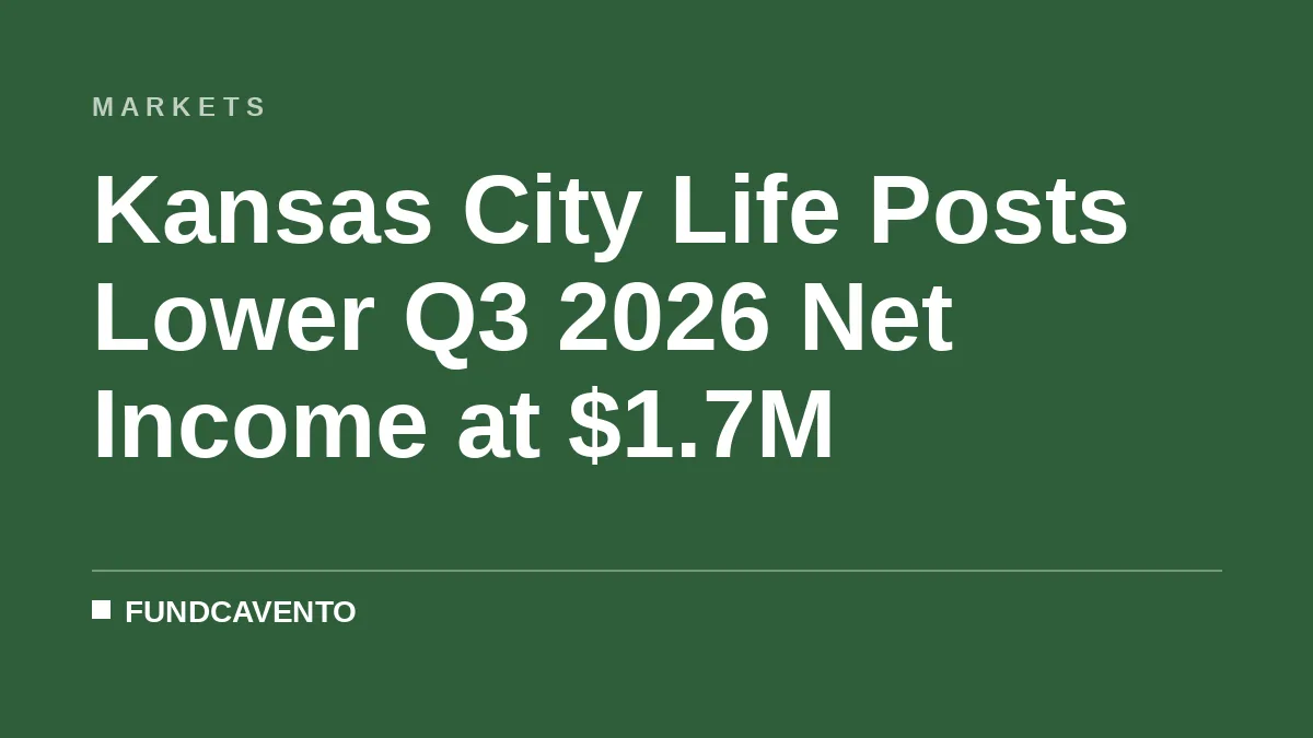 Kansas City Life Posts Lower Q3 2026 Net Income at $1.7M