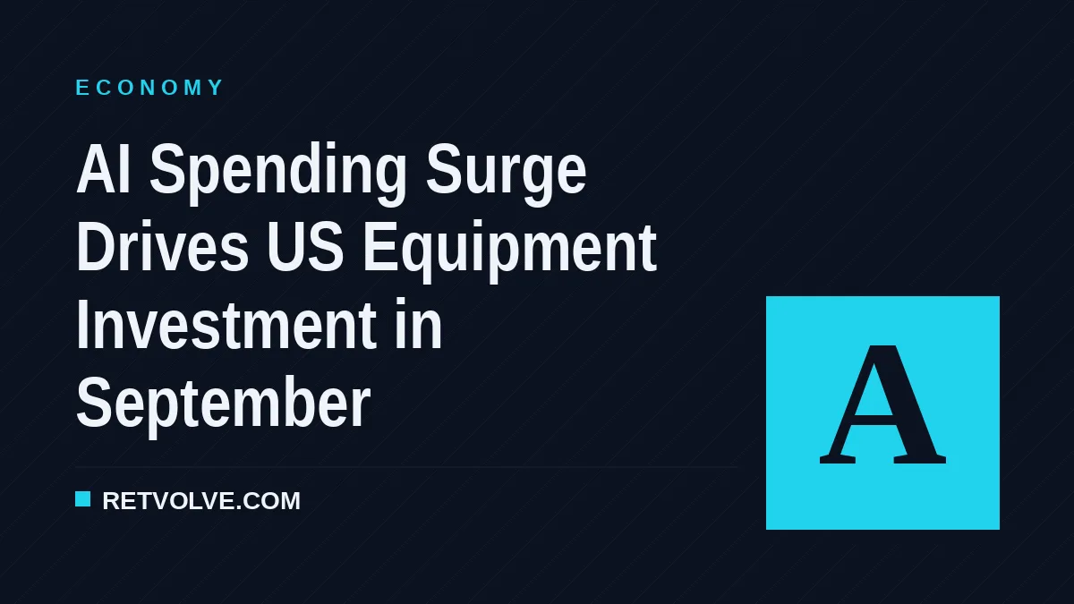 AI Spending Surge Drives US Equipment Investment in September