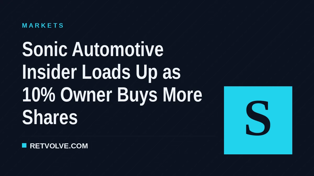 Sonic Automotive Insider Loads Up as 10% Owner Buys More Shares