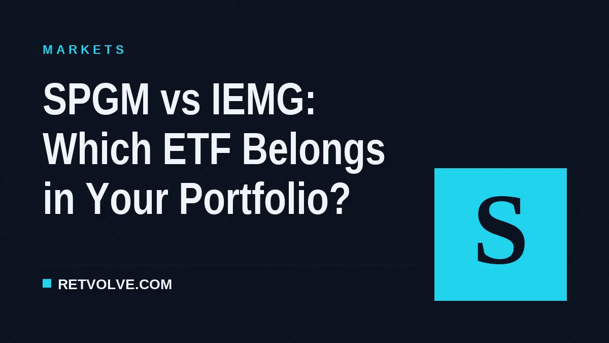 SPGM vs IEMG: Which ETF Belongs in Your Portfolio?