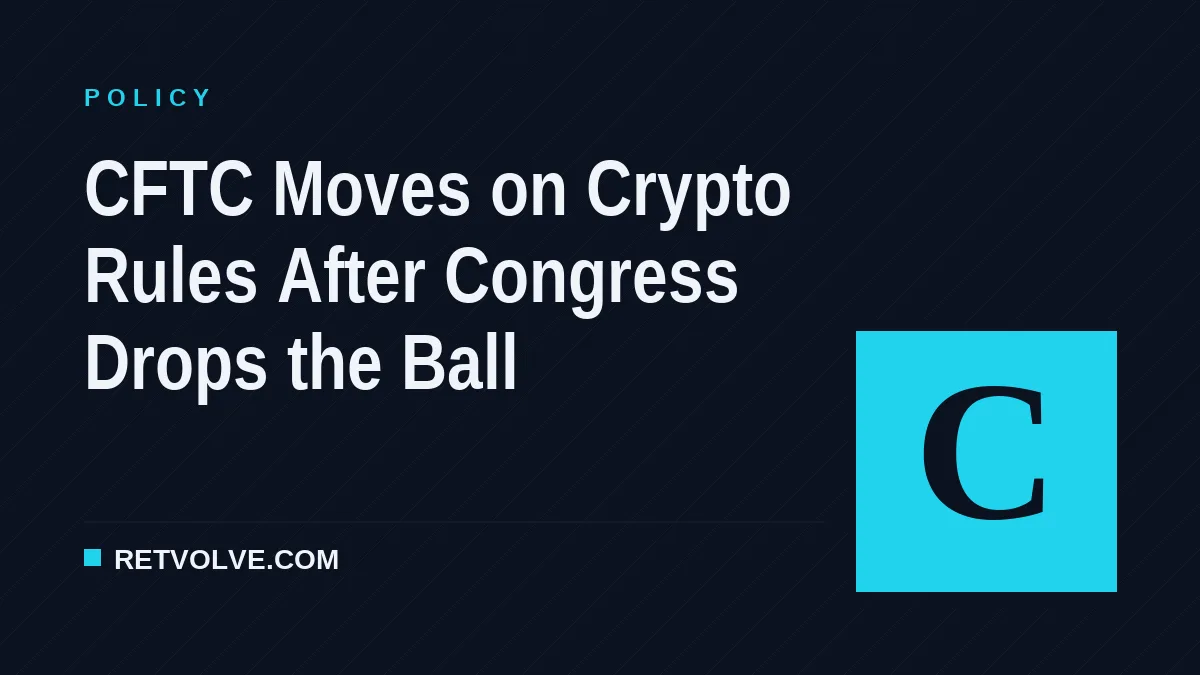 CFTC Moves on Crypto Rules After Congress Drops the Ball